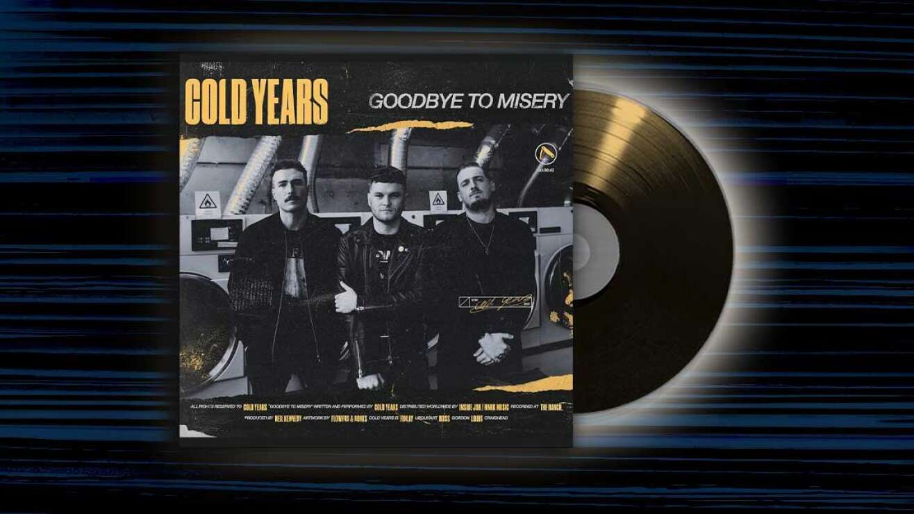 Cold Years – <em>Goodbye to Misery</em>