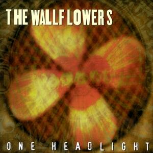 Wallflowers – One headlight