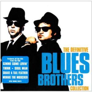 Blues Brothers – Everybody needs somebody to love