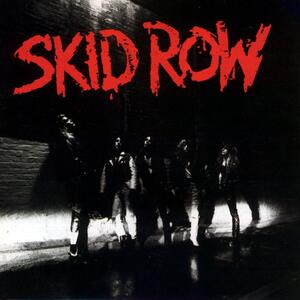 Skid Row – 18 and life