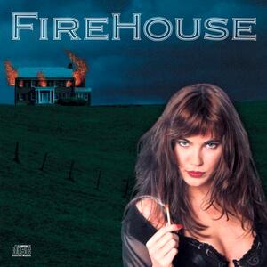 Firehouse – Dont treat me bad