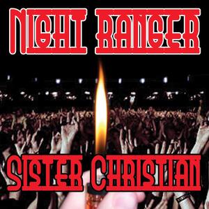 Night Ranger – Sister christian