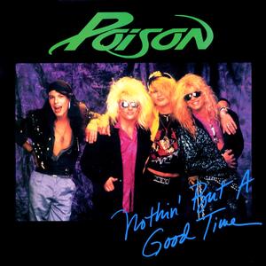 Poison – Nothin but a good time
