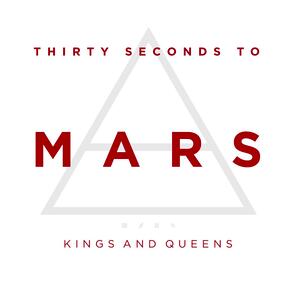30 Seconds To Mars – Kings and Queens