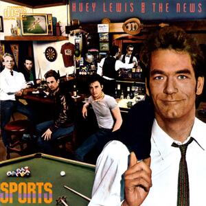 Huey Lewis & The News – Walking on a thin line