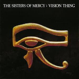 Sisters Of Mercy – Vision thing