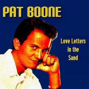 Pat Boone – Love letters in the sand