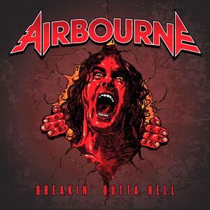 Airbourne – Breakin Outta Hell