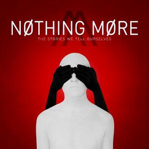 Nothing More – Who We Are