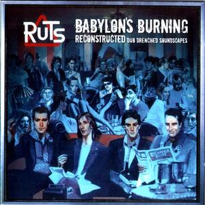 The Ruts – Babylons burning