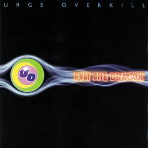 Urge Overkill – Somebody Elses Body