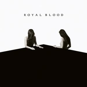 Royal Blood – How Did We Get So Dark