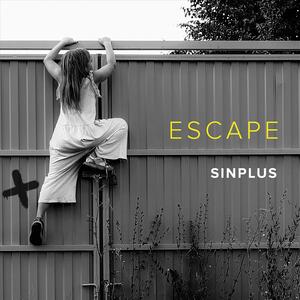 Sinplus – Escape