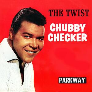 Chubby Checker – The twist