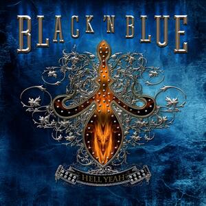 BLACK N BLUE – Hell yeah!