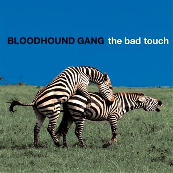 The Bad Touch