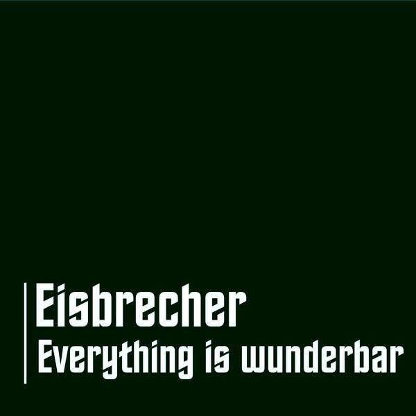 Everything is wunderbar