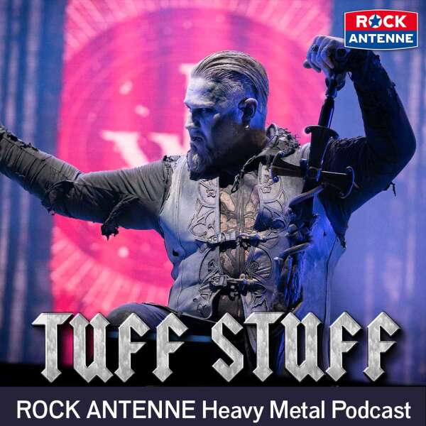 TUFF STUFF - Der ROCK ANTENNE Heavy Metal Interview Podcast