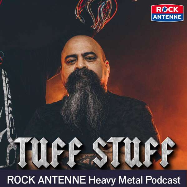 TUFF STUFF - Der ROCK ANTENNE Heavy Metal Interview Podcast