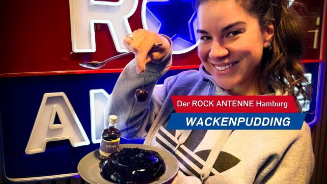 Der ROCK ANTENNE Hamburg  Wackenpudding