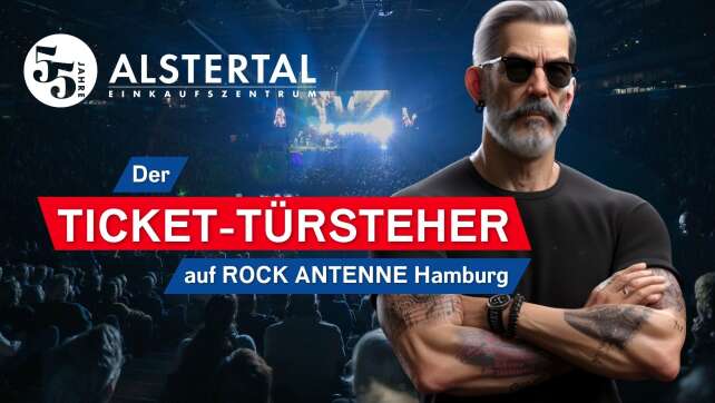 Der Ticket-Türsteher auf ROCK ANTENNE Hamburg