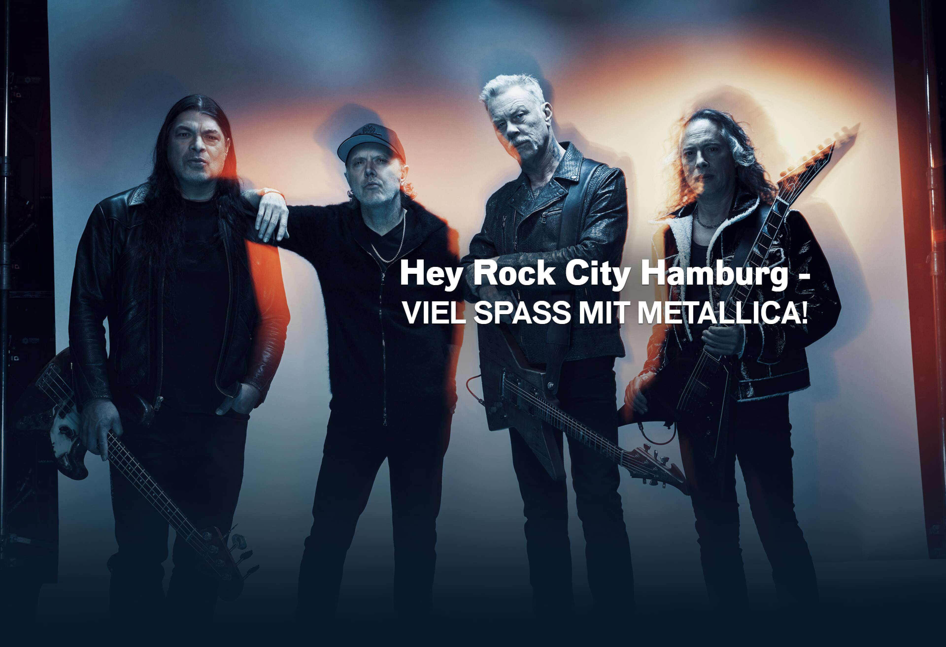 Ein Bild von Metallica mit der Aufschrift "Hey Rock City Hamburg - viel Spaß mit Metallica"