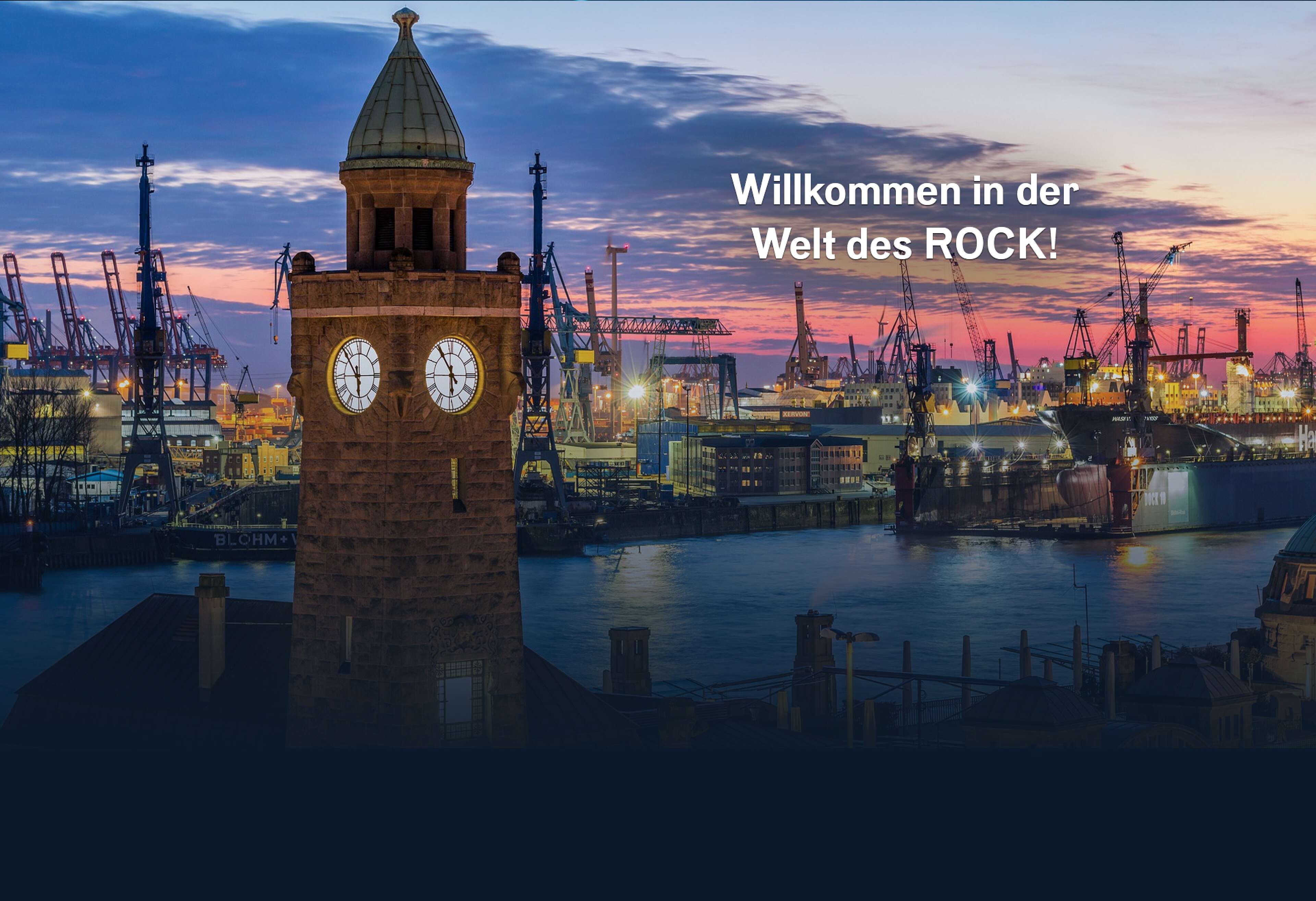 Ein Bild vom Hamburger Hafen im Abendlicht, Beschriftung: "Willkommen in der Welt des Rock!"