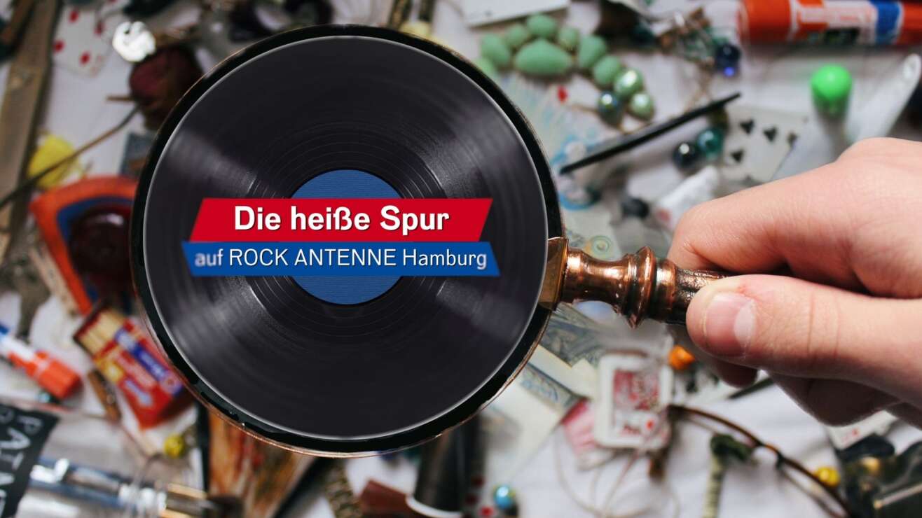 Die heiße Spur auf ROCK ANTENNE Hamburg– erkennst du den Rock-Hit zuerst?