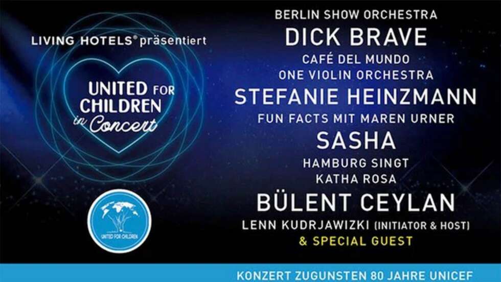United for Children Konzert - wir schicken euch hin!