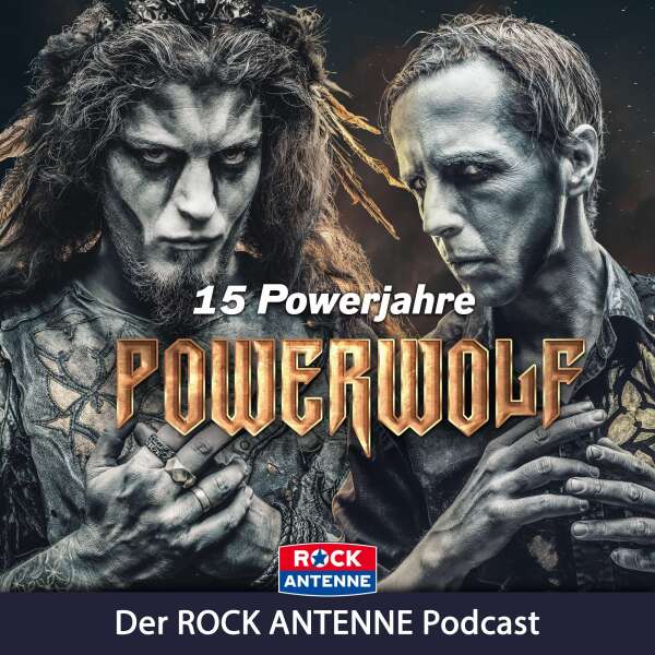 15 Jahre Powerwolf: Der Band-Podcast - exklusiv auf ROCK ANTENNE!