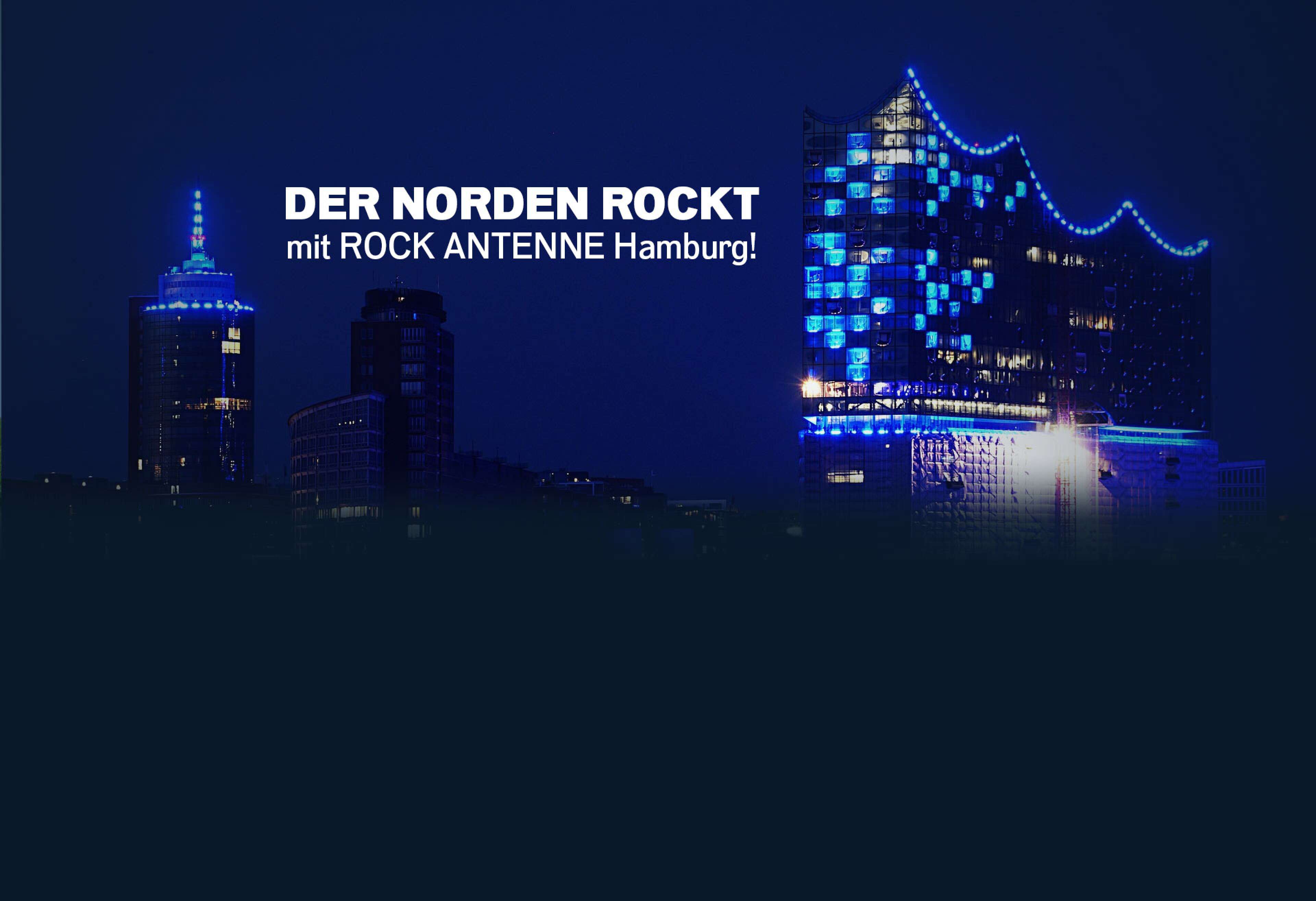 Ein Bild der Elbphilharmonie in Hamburg bei Nacht mit Text "Der Norden rockt mit ROCK ANTENNE Hamburg!"