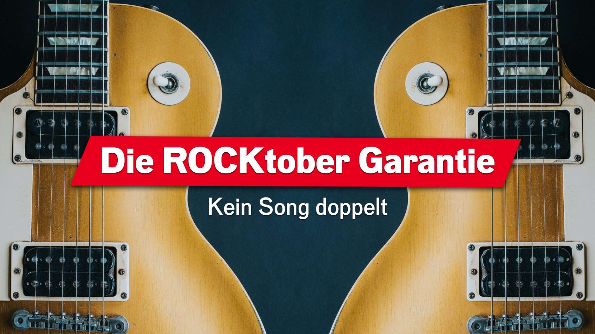 Bildausschnitt einer Gitarre gespiegelt, Text "Die ROCKtober Garantie: Kein Song doppelt"