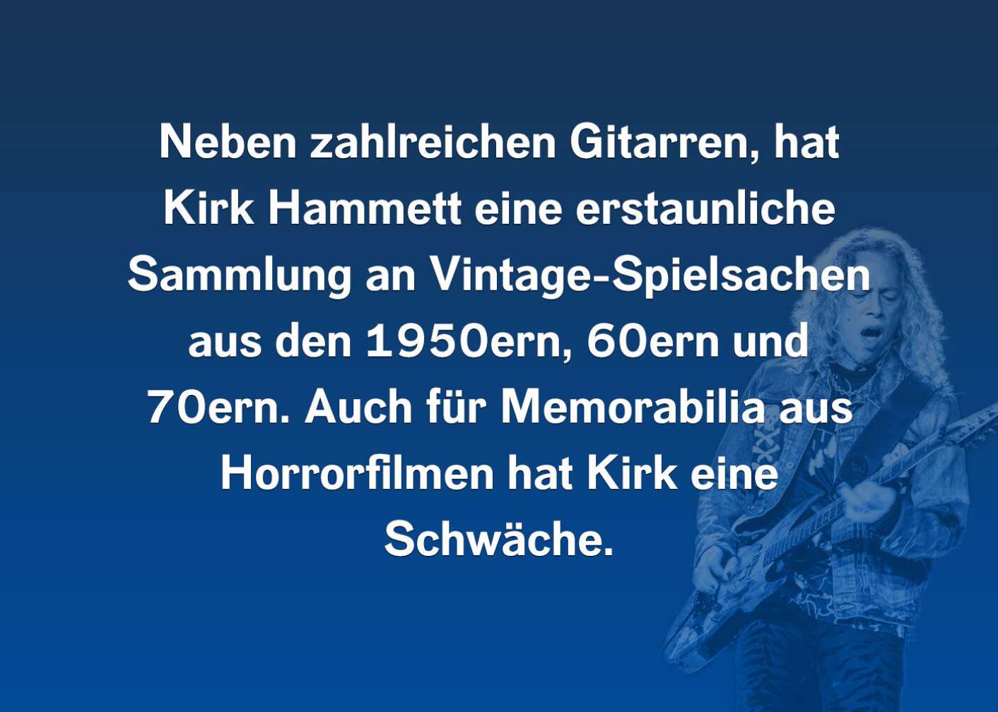 10 Fakten über Kirk Hammet