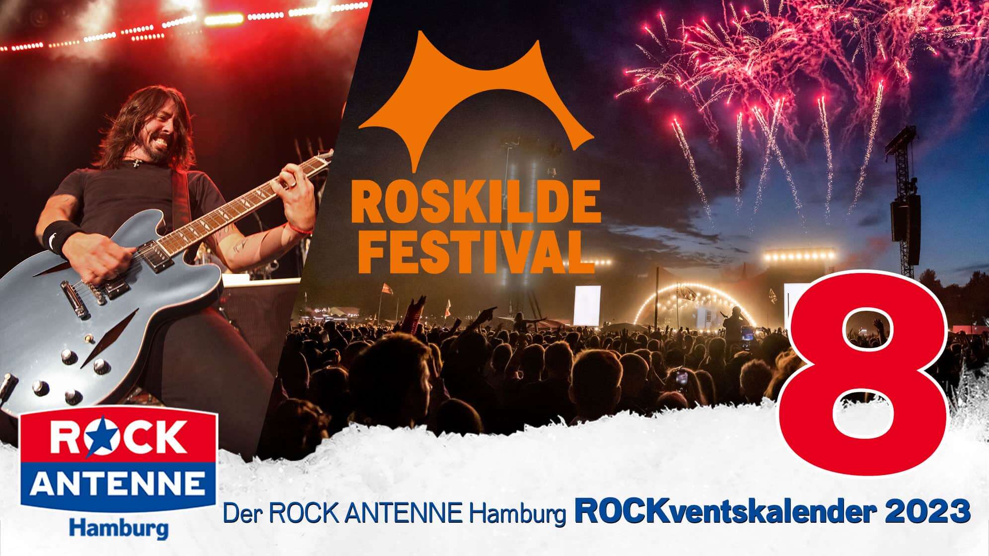 ROCK ANTENNE Hamburg ROCKventskalender Türchen 8: 2 Festivaltickets für das ROSKILDE Festival 2024 mit den Foo Fighters