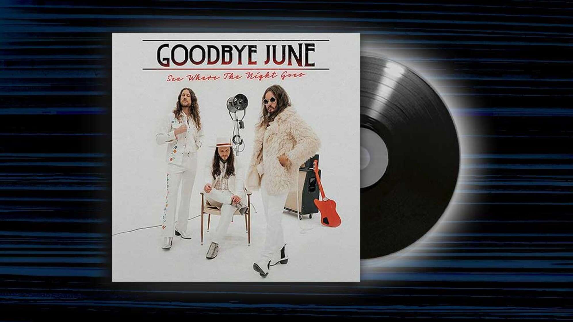 Album-Cover: Goodbye June – See Where The Night Goes