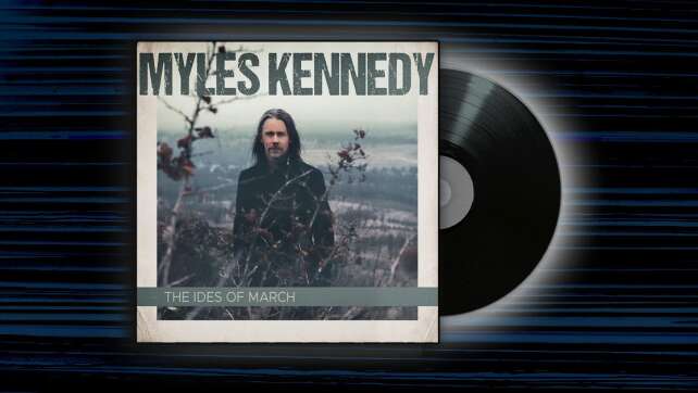 Myles Kennedy - <em>The Ides of March</em>