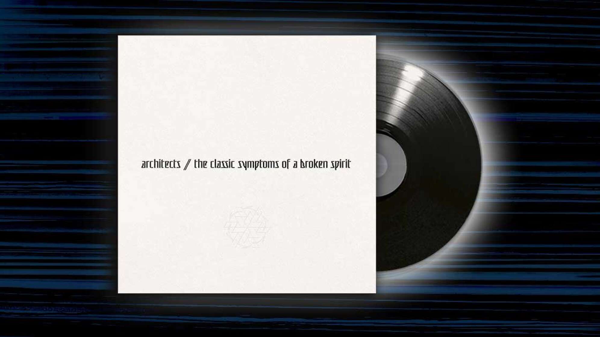 Album-Cover: Architects - The Classic Symptoms of a Broken Spirit