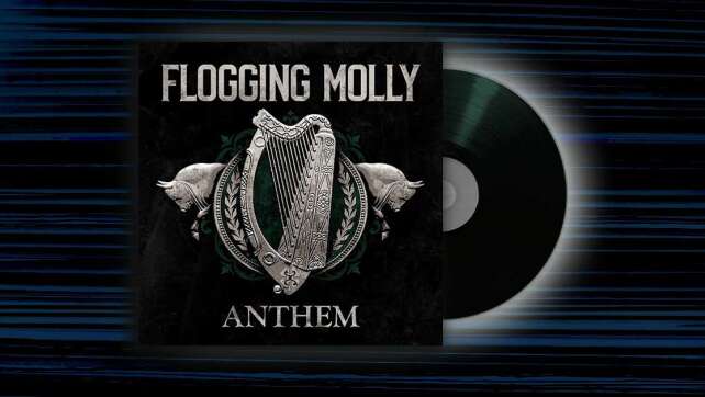 Flogging Molly - <em>Anthem</em>