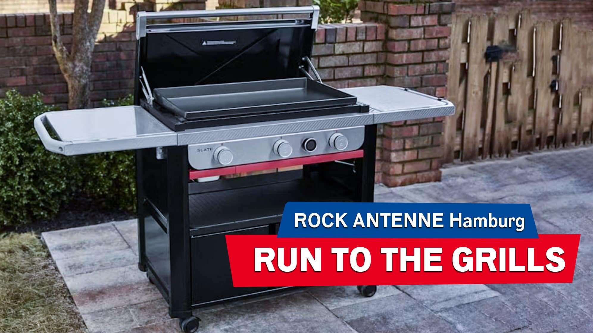 Bild vom WEBER SLATE GPD 76CM PREMIUM PLANCHA Gasgrill und dazu der Text: ROCK ANTENNE Hamburg Run to the Grills